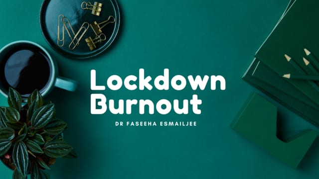 LOCKDOWN BURNOUT: WORKING FROM HOME AND JUGGLING ALL THE HATS
